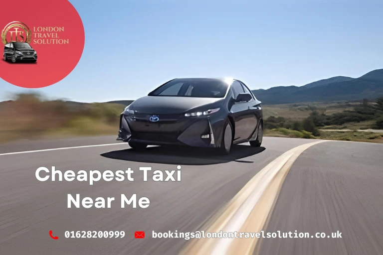 Best Kept Secret Cheapest Taxi Near Me  London Travel Solution