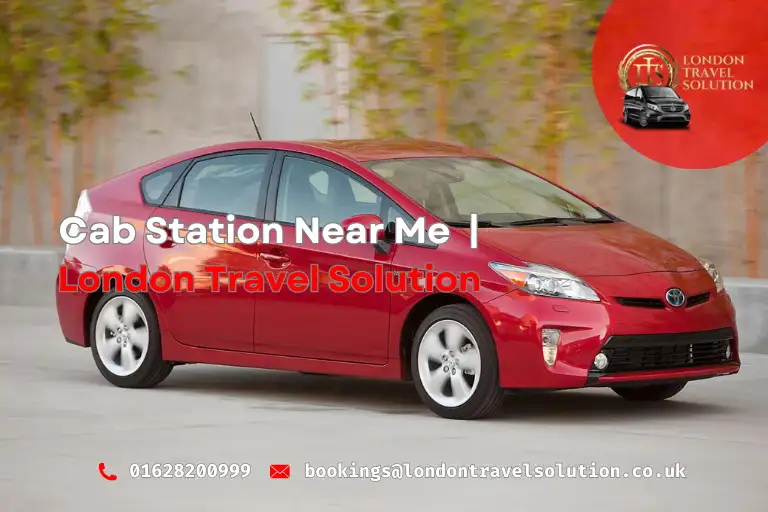 Cab Stations Near Me London Travel Solution