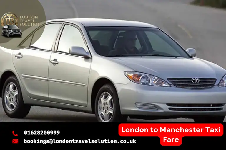 London to Manchester Taxi Fare London Travel Solution