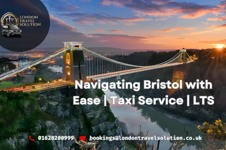 Navigating Bristol with Ease  Taxi Service  LTS