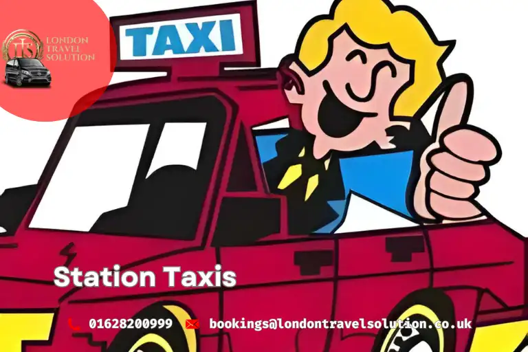 Station Taxis  London Travel solution